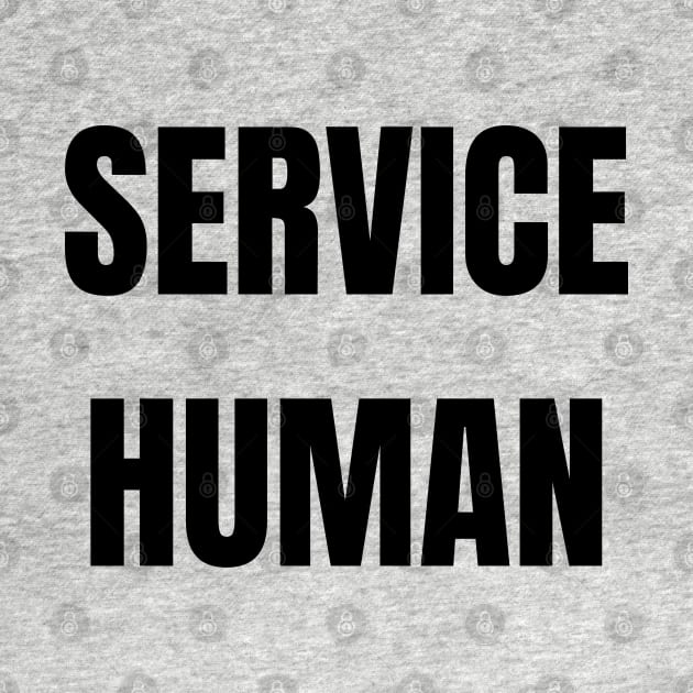 Service Human by Spatski